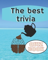 The best trivia quiz book: General culture : Question Game to of Scripture, Strengthen Your Faith, and Keep Your Brain Young B09CKJR561 Book Cover
