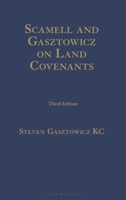 Scamell and Gasztowicz on Land Covenants 1526524449 Book Cover