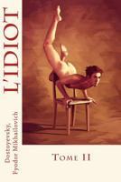 L'Idiot - Tome II 1535067217 Book Cover
