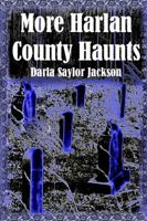 More Harlan County Haunts 1300726199 Book Cover