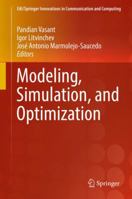 Modeling, Simulation, and Optimization 3319705415 Book Cover