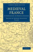Medieval France: A Companion to French Studies 1017485232 Book Cover
