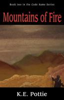 Mountains of Fire 0741479907 Book Cover