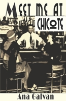 Meet Me at Chicote B08YS61WFM Book Cover