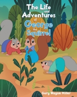 The Life and Adventures of George the Squirrel null Book Cover