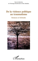 De la violence politique au traumatisme: Errances et Solitudes (French Edition) 2296029981 Book Cover