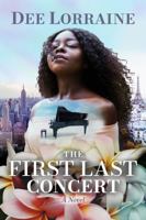 THE FIRST LAST CONCERT: A Novel B0DVZQF4Z9 Book Cover