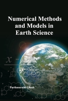 Numerical Methods and Models in Earth Science 8119235193 Book Cover