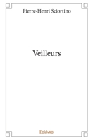 Veilleurs (French Edition) 2414019816 Book Cover