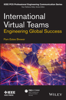 International Virtual Teams: Engineering Global Success 1118339002 Book Cover