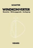 Windkonverter: Bauarten, Wirkungsgrade, Auslegung 352803355X Book Cover