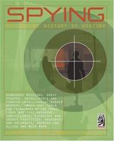 SPYING: The Secret History of History 1579123953 Book Cover