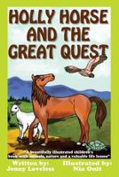 Holly Horse and the Great Quest 150026380X Book Cover