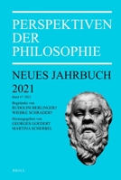 Perspektiven der Philosophie Neues Jahrbuch. Band 47 - 2021 9004501878 Book Cover