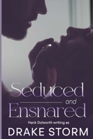 Seduced and Ensnared: Complete Series B0C1J1XM63 Book Cover