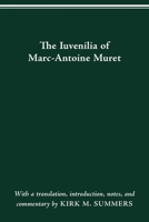 THE IUVENILIA OF MARC-ANTOINE MURET 0814257585 Book Cover