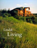 Lindal Living: Discovering Your Dream 0962539643 Book Cover