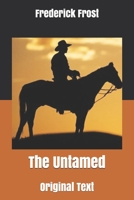 The Untamed: Original Text B0858TVW4Y Book Cover