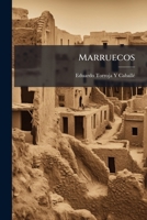 Marruecos: Política É Intereses De España En Este Imperio 1149722681 Book Cover