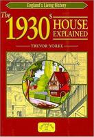 The 1930s House Explained 1846740029 Book Cover