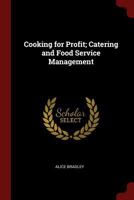 Cooking for Profit; Catering and Food Service Management 141010608X Book Cover