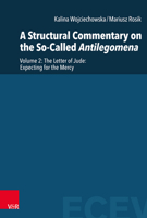 A Structural Commentary on the So-called Antilegomena: Jude 3525573383 Book Cover