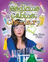 Medicine Cabinet Chemistry 0778752879 Book Cover