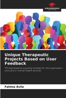 Unique Therapeutic Projects Based on User Feedback 6209602800 Book Cover