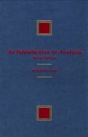 An Introduction to Analysis (Duxbury Series in Statistics and Decision Sciences) 0534944221 Book Cover