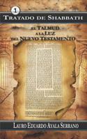 Tratado de Shabbath: El Talmud a la Luz del Nuevo Testamento 1719995036 Book Cover