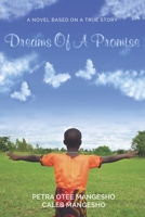 Dreams Of A Promise B09CRLZJH9 Book Cover