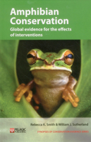 Amphibian Conservation: Evidence for the Effects of Interventions 1907807853 Book Cover