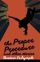 The Proper Procedure and Other Stories 1943003106 Book Cover
