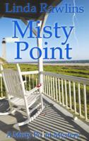 Misty Point (Misty Point Mystery #2) 0991423038 Book Cover