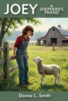 Joey - A Shepherd's Friend B0H232TRZY Book Cover