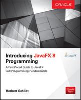 Introducing Javafx 8 Programming 0071842551 Book Cover