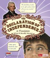 The Declaration Of Independence In Translation: What It Really Means (Fact Finders, Kids' Translations) 1429659505 Book Cover