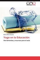 Yoga En La Educacion 3659034738 Book Cover