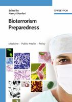 Bioterrorism Preparedness: Medicine - Public Health - Policy 3527312358 Book Cover