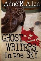 Ghostwriters in the Sky 1502704862 Book Cover