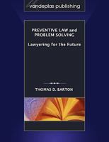 Preventive Law and Problem Solving: Lawyering for the Future 1600420761 Book Cover