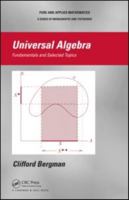 Universal Algebra: Fundamentals and Selected Topics (Chapman & Hall Pure and Applied Mathematics) 1402058233 Book Cover