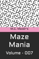 M.C. Mazer's Maze Mania: Volume 007 B0BW31GSBM Book Cover