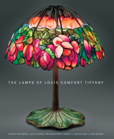 The Lamps of Louis Comfort Tiffany 0865651639 Book Cover