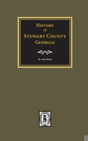 History of Stewart County, Georgia 0893082880 Book Cover