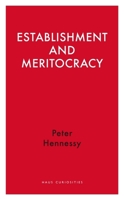 Establishment and Meritocracy 1908323779 Book Cover