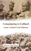 Campaigning in Gallipoli 187435118X Book Cover