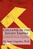 Collapse of the Soviet Empire 1463592000 Book Cover