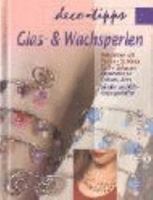 Glas- und Wachsperlen. 3854929110 Book Cover