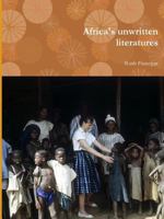 Africa's Unwritten Literatures 1291990593 Book Cover